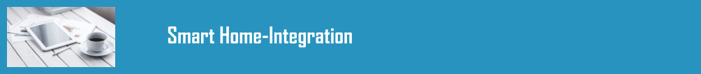 Smart Home-Integration