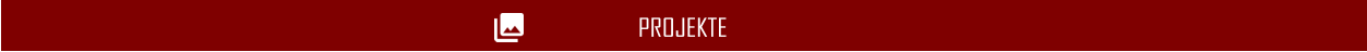 PROJEKTE